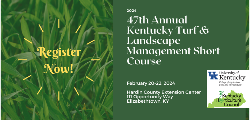 Register now for the 47th Annual KY Turf and Landscape Management Short Course